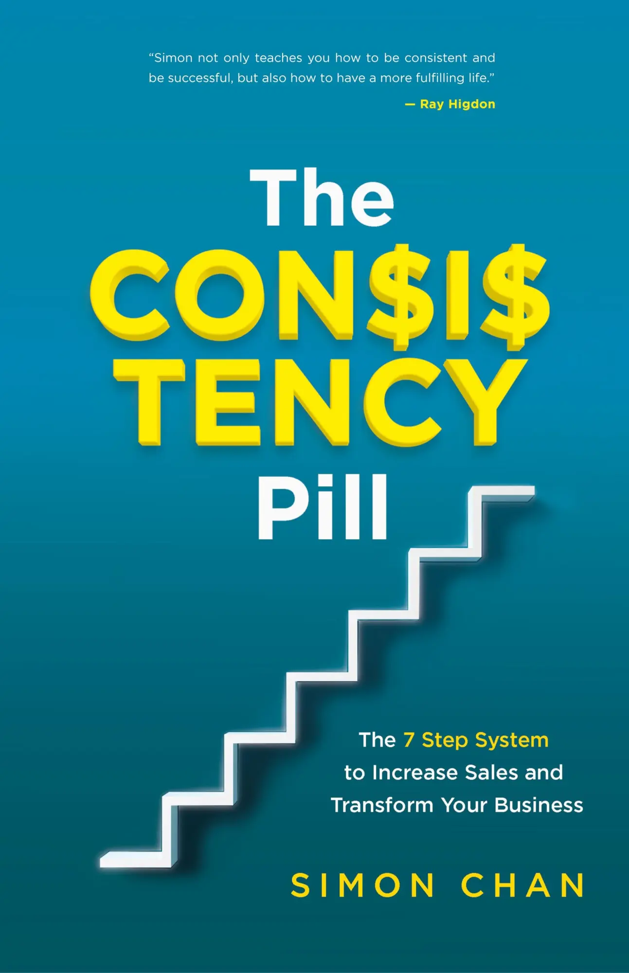 Cover: 9798985074925 | The Consistency Pill for Network Marketing Success | Simon Chan | Buch