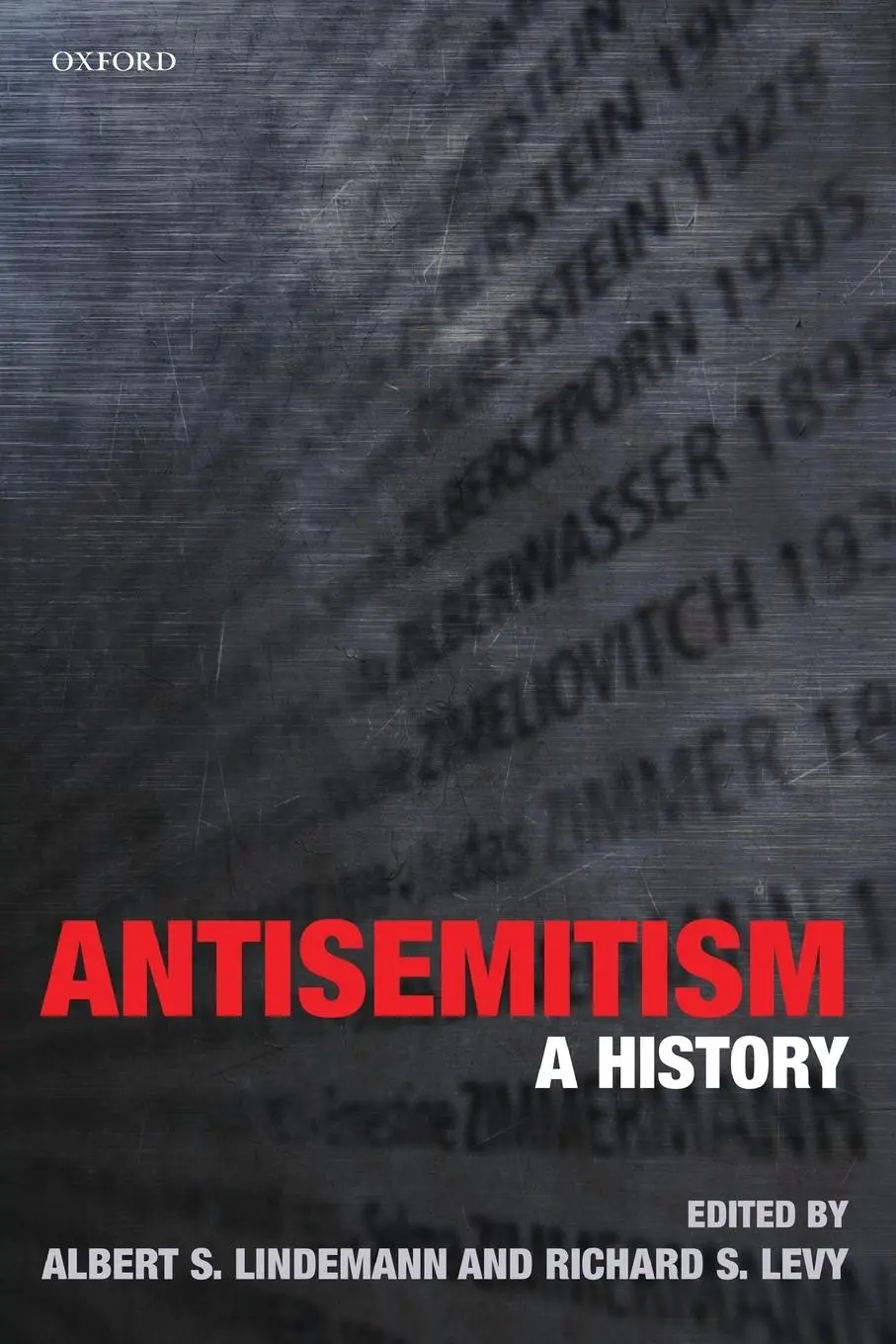 Cover: 9780199235025 | Antisemitism | A History | Albert S. Lindemann (u. a.) | Taschenbuch