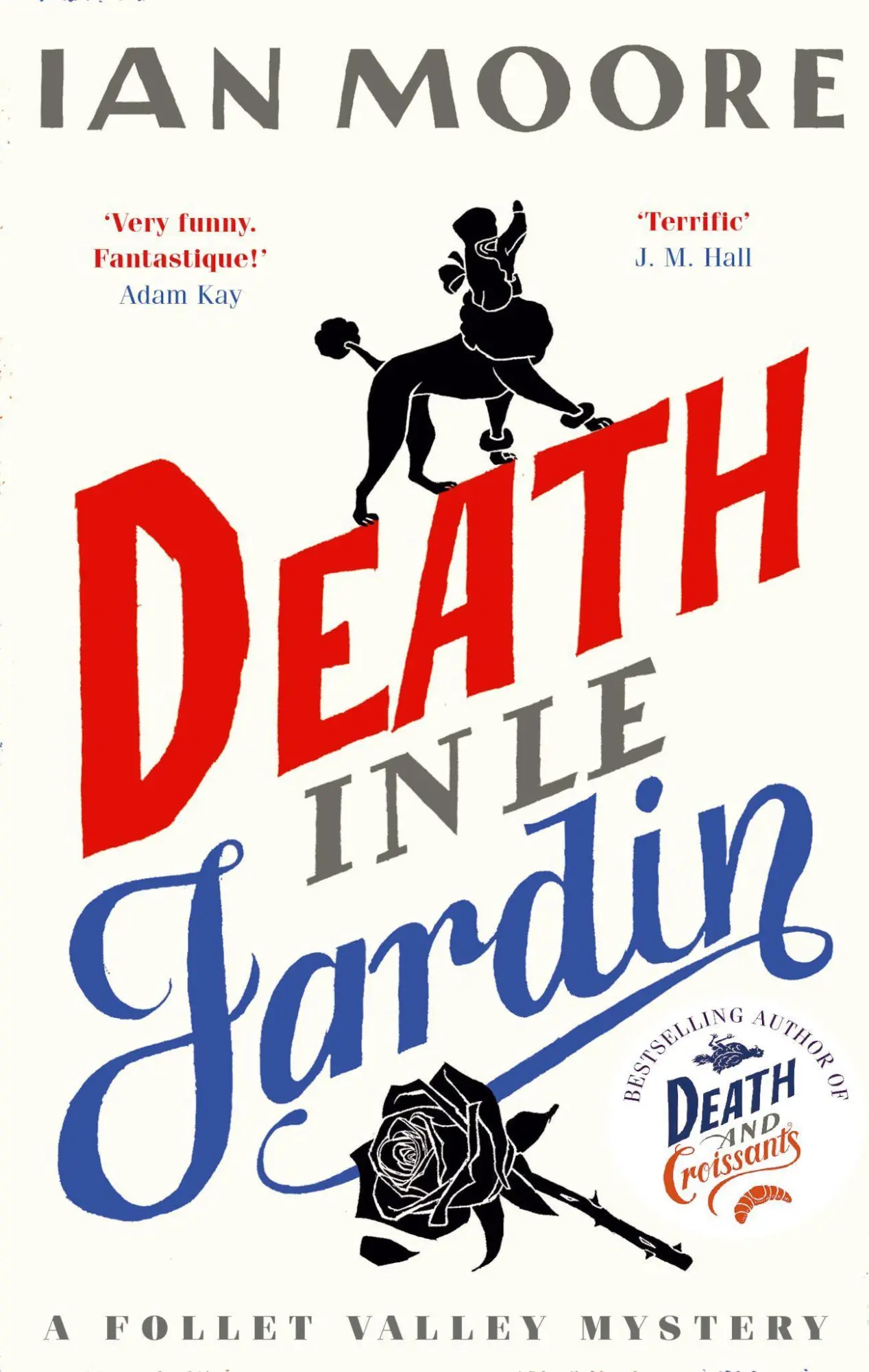 Cover: 9781788425025 | Death in Le Jardin | Ian Moore | Taschenbuch | 352 S. | Englisch