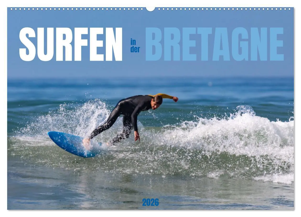 Cover: 9783457565025 | Surfen in der Bretagne (Wandkalender 2026 DIN A2 quer), CALVENDO...