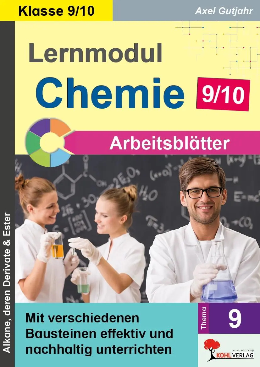 Cover: 9783692575025 | Lernmodul 9: CHEMIE - Klasse 9-10 / Arbeitsblätter | Axel Gutjahr
