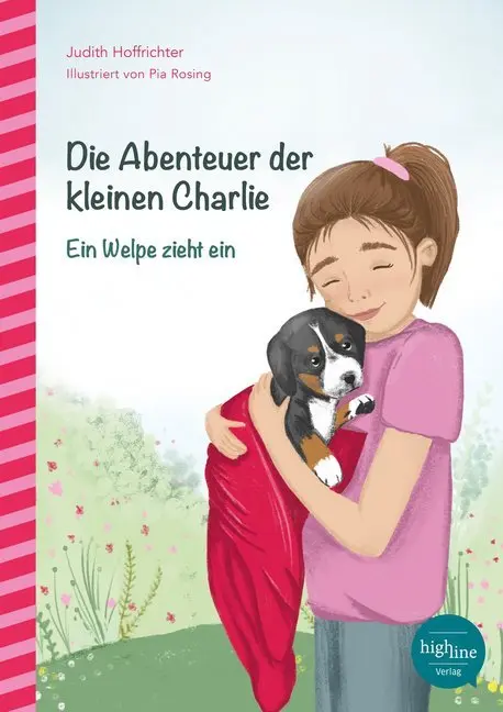 Cover: 9783946865025 | Die Abenteuer der kleinen Charlie - Ein Welpe zieht ein | Hoffrichter