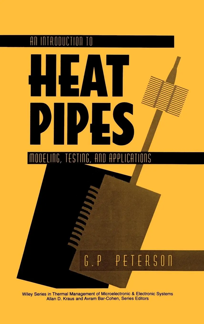 Cover: 9780471305125 | An Introduction to Heat Pipes | Modeling, Testing, and Applications