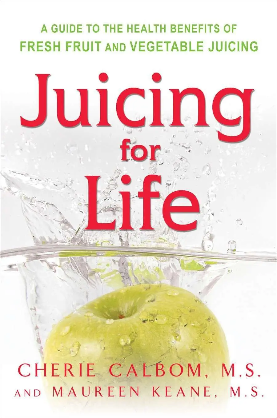 Cover: 9780895295125 | Juicing for Life | Maureen Keane (u. a.) | Taschenbuch | Englisch