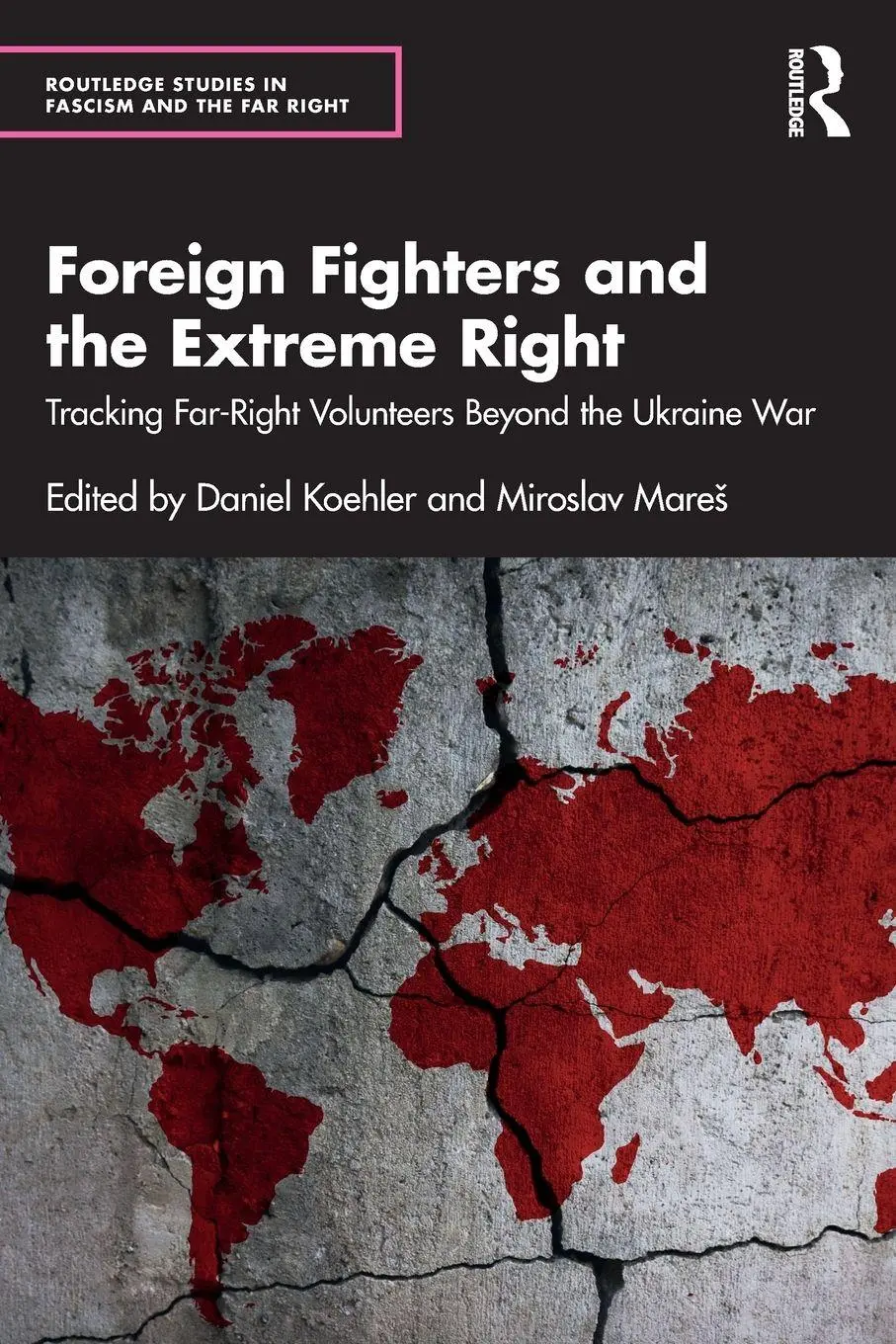 Cover: 9781032015125 | Foreign Fighters and the Extreme Right | Daniel Koehler (u. a.) | Buch