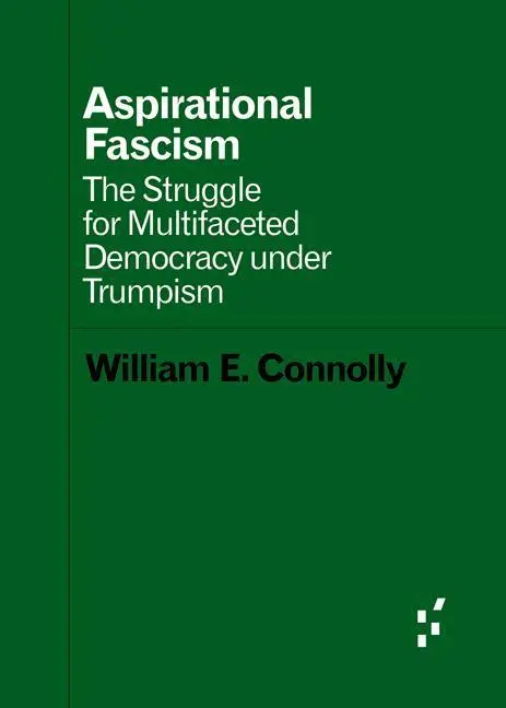 Cover: 9781517905125 | Aspirational Fascism | William E. Connolly | Taschenbuch | Englisch