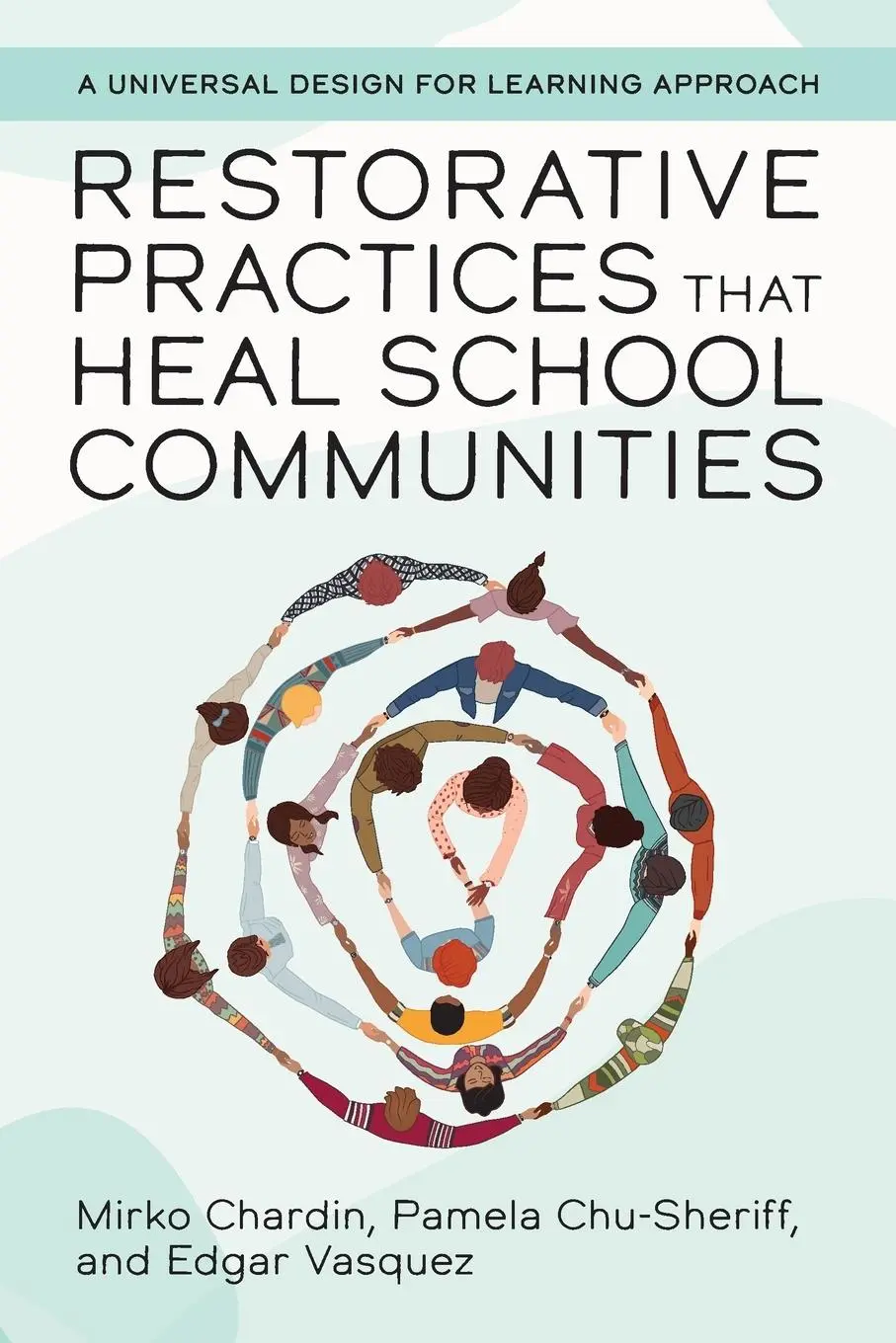 Cover: 9781943085125 | Restorative Practices That Heal School Communities | Chardin (u. a.)