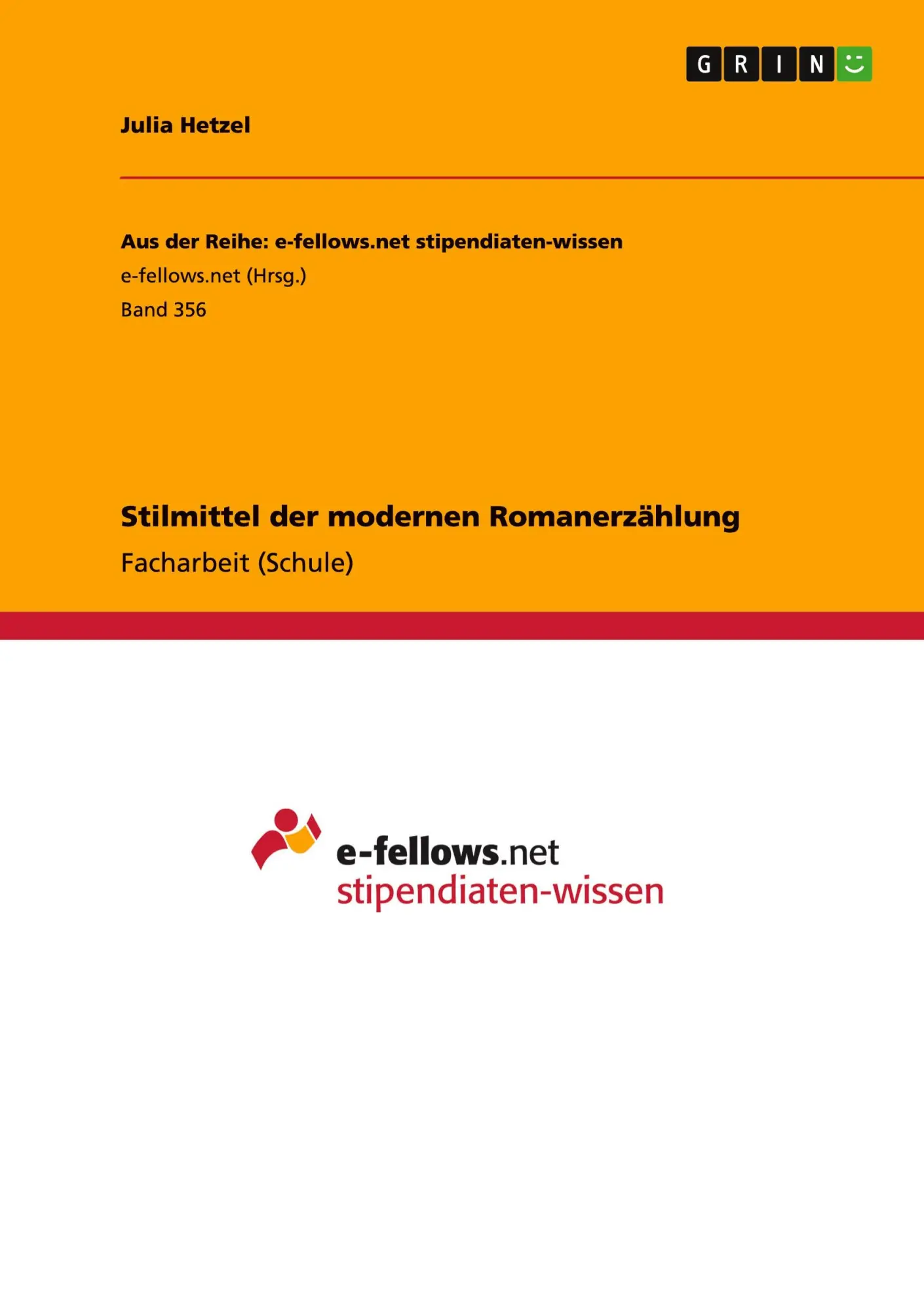 Cover: 9783656095125 | Stilmittel der modernen Romanerzählung | Julia Hetzel | Taschenbuch