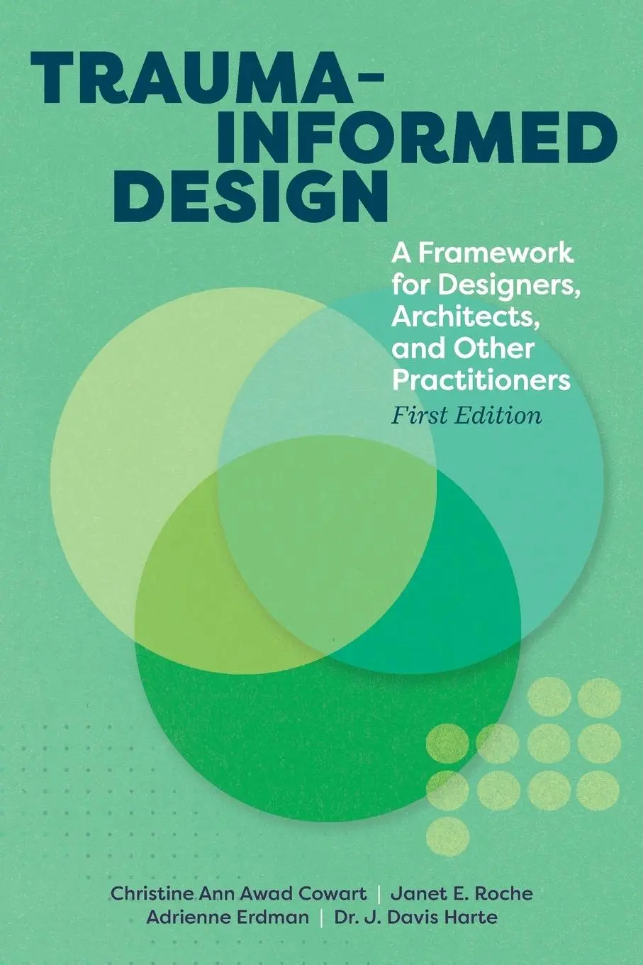 Cover: 9798218525125 | Trauma-informed Design | Christine A Cowart (u. a.) | Taschenbuch