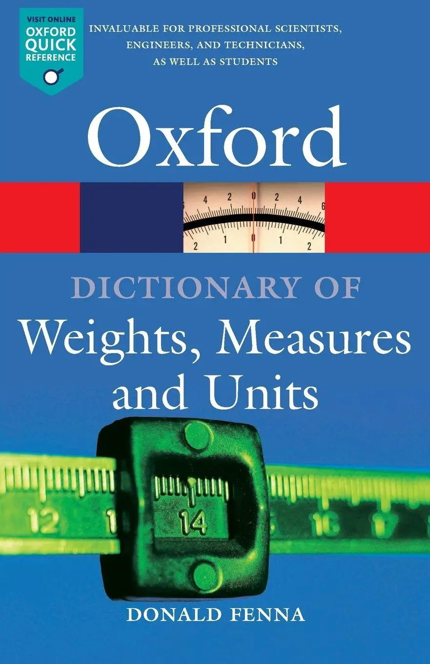 Cover: 9780198605225 | A Dictionary of Weights, Measures, and Units | Donald Fenna | Buch