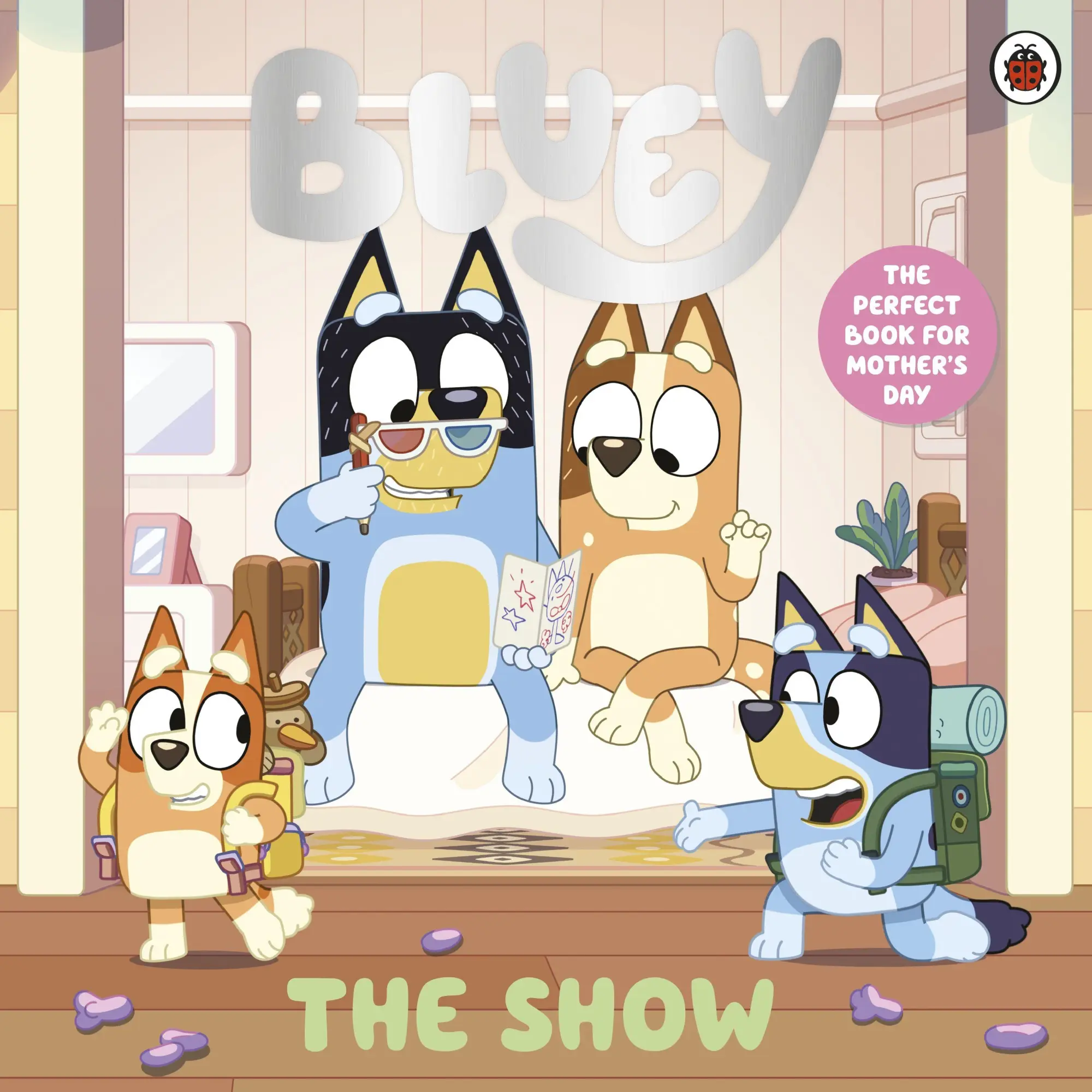 Cover: 9780241785225 | Bluey: The Show | A Mother's Day Story | Taschenbuch | Bluey | 2026