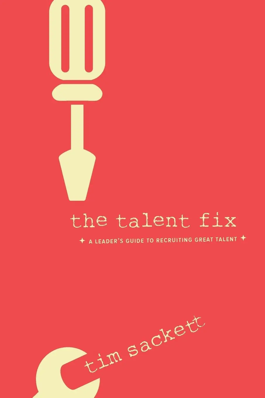 Cover: 9781586445225 | Talent Fix | Tim Sackett | Taschenbuch | Englisch | 2018