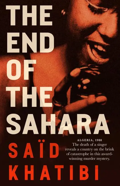 Cover: 9781916725225 | The End of the Sahara | Said Khatibi | Taschenbuch | 332 S. | Englisch