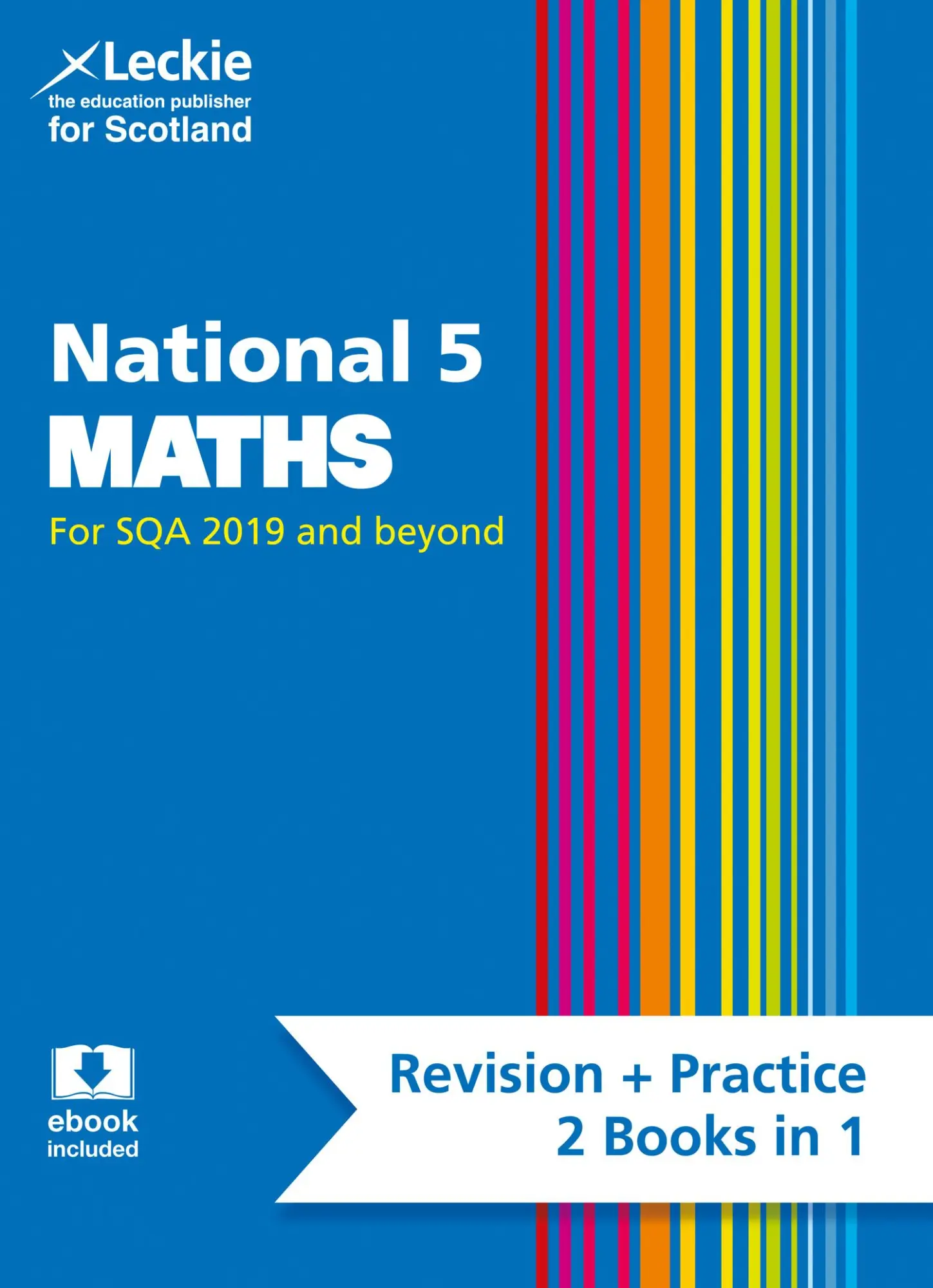 Cover: 9780008435325 | Leckie National 5 Maths for Sqa and Beyond - Revision + Practice 2...