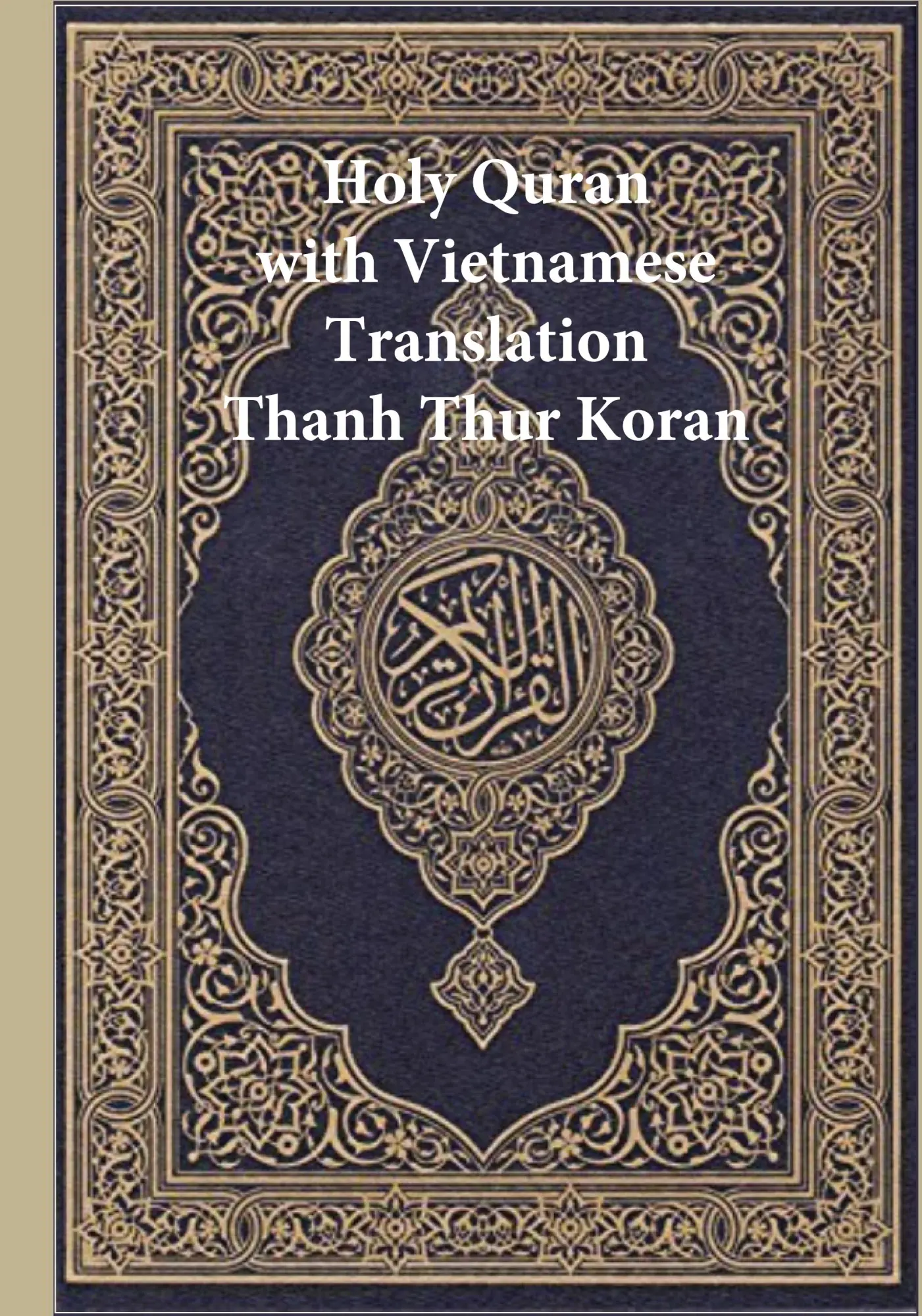 Cover: 9781643545325 | Holy Quran with Vietnamese Translation - Clear and Easy to Read | Buch