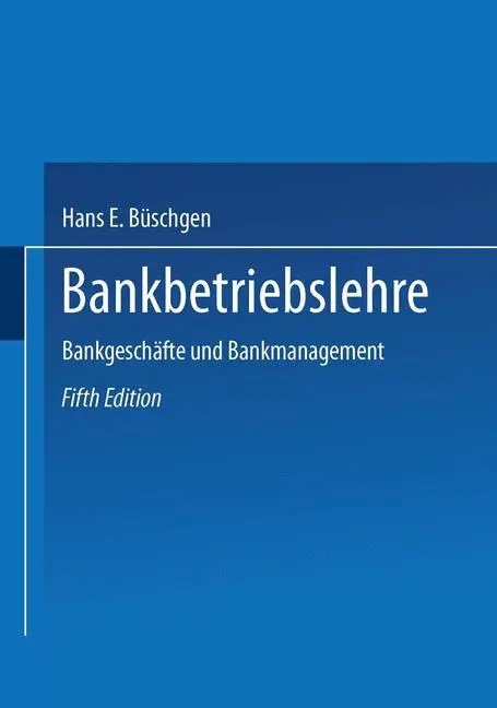 Cover: 9783322895325 | Bankbetriebslehre | Bankgeschäfte und Bankmanagement | Büschgen | Buch