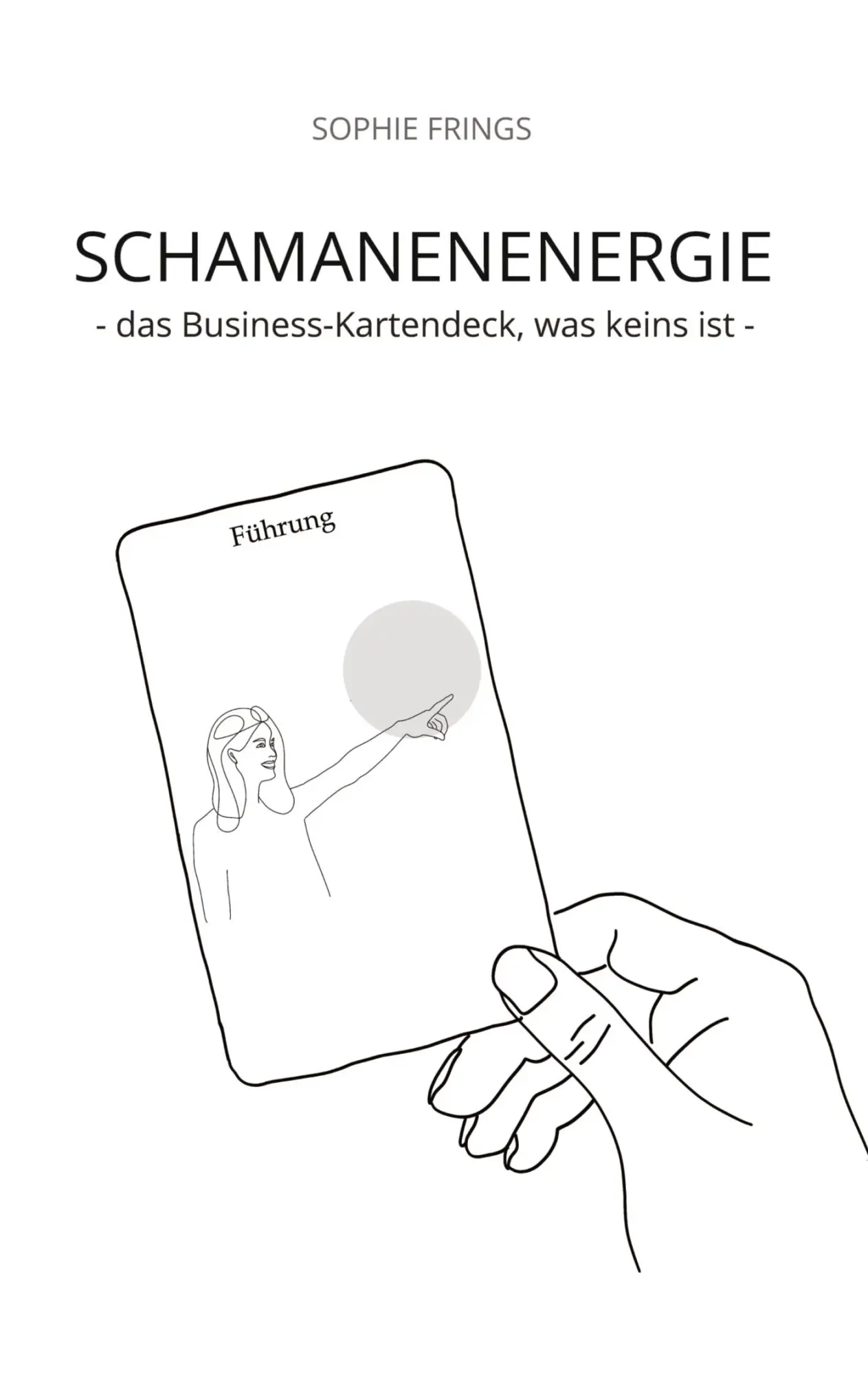 Cover: 9783347575325 | SCHAMANENENERGIE - das Business-Kartendeck, was keins ist...