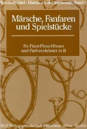 Cover: 9783835405325 | Märsche, Fanfaren und Spielstücke für Fürst-Pless-Hörner und...