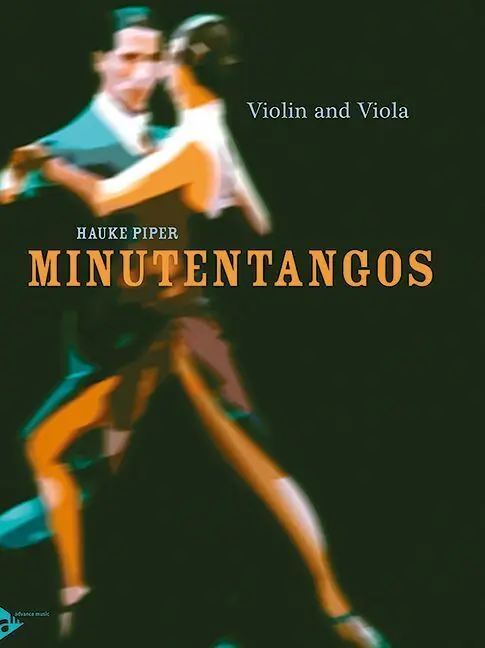 Cover: 9783892215325 | Minutentangos | Violine und Viola. Spielpartitur. | Hauke Piper | 2007