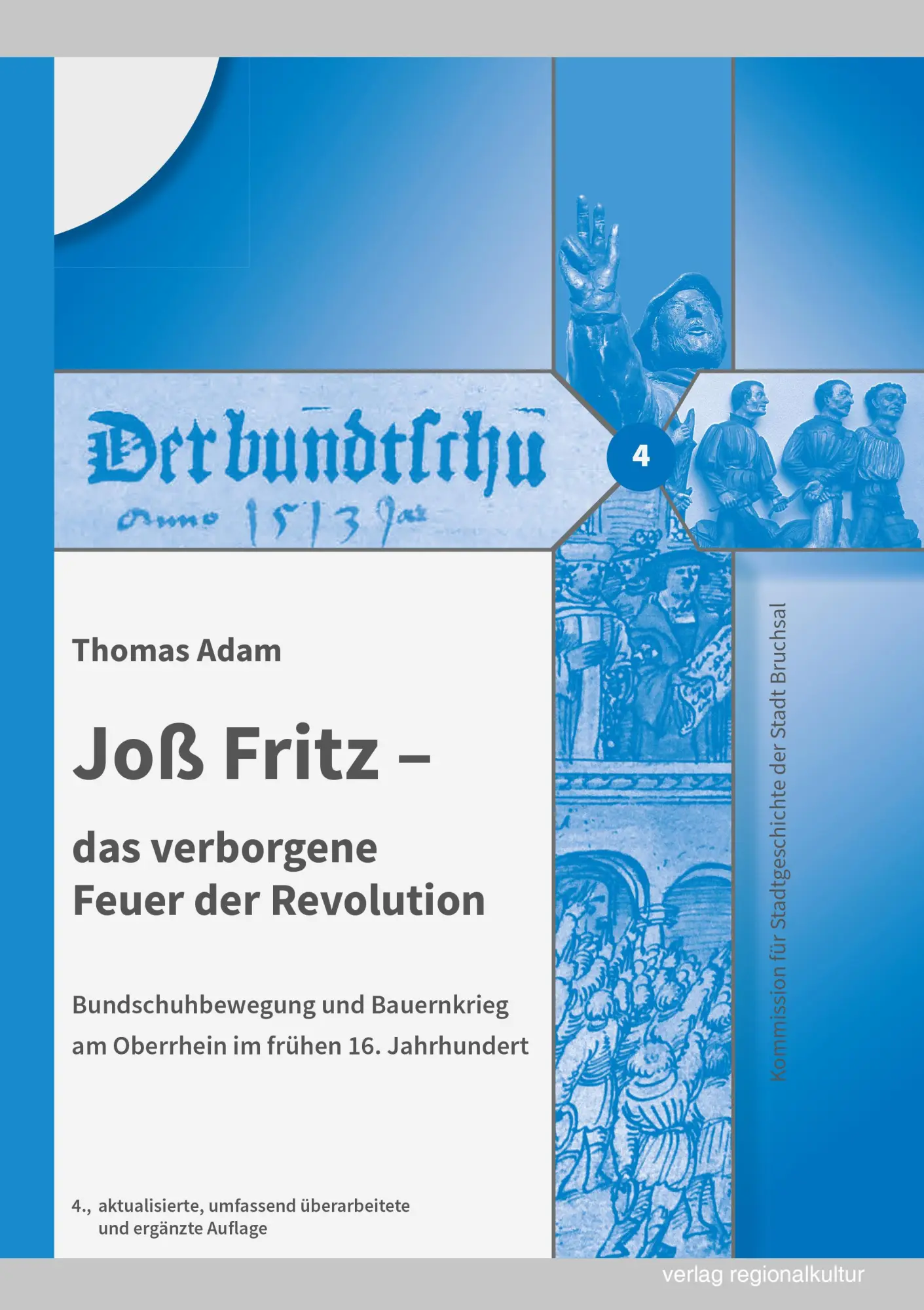 Cover: 9783955055325 | Joß Fritz - das verborgene Feuer der Revolution | Thomas Adam | Buch