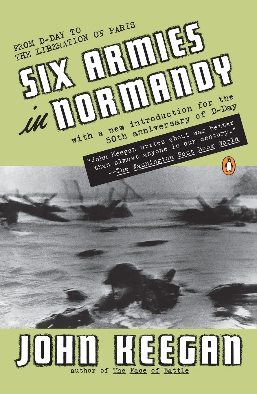 Cover: 9780140235425 | Six Armies in Normandy | John Keegan | Taschenbuch | Englisch | 1994