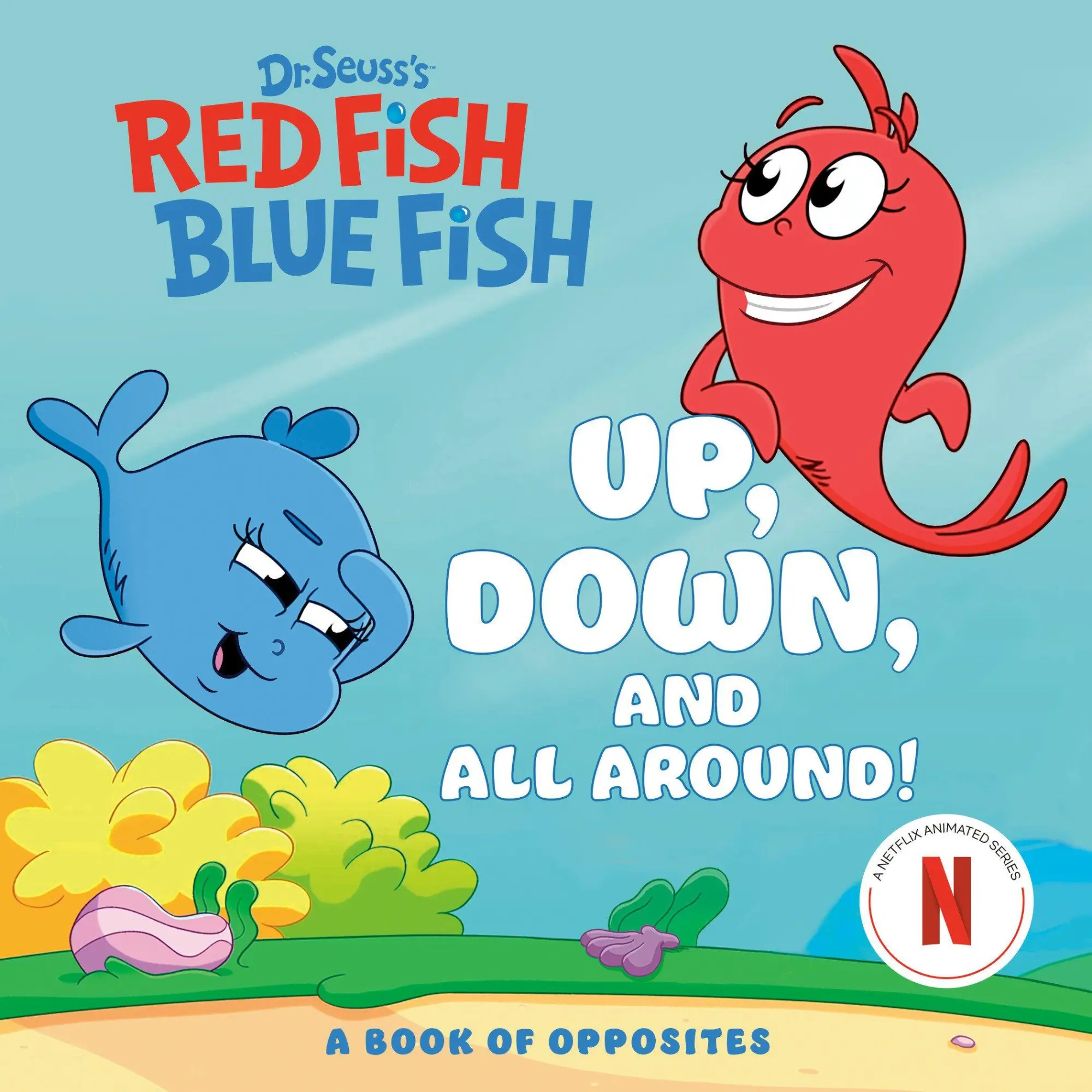 Cover: 9780593905425 | Up, Down, and All Around: A Book of Opposites (Dr. Seuss's Red...