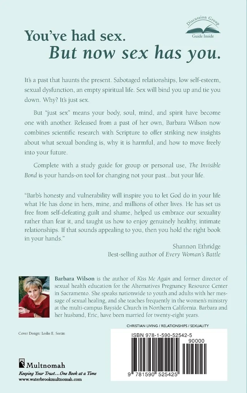 Rückseite: 9781590525425 | The Invisible Bond | How to Break Free from Your Sexual Past | Wilson