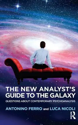 Cover: 9781782205425 | The New Analyst's Guide to the Galaxy | Antonino Ferro (u. a.) | Buch