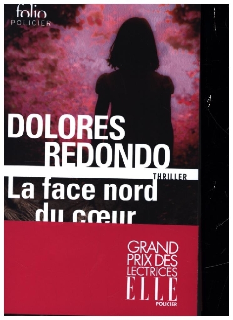 Cover: 9782072965425 | La Face Nord du Coeur | Dolores Redondo | Taschenbuch | Französisch