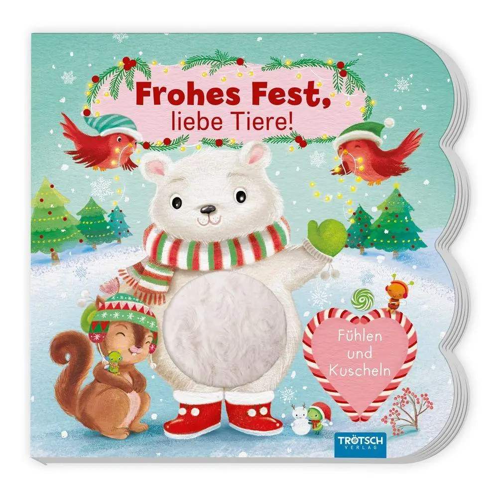 Cover: 9783988025425 | TRÖTSCH - Fühlbuch Frohes Fest liebe Tiere Fühlen und Kuscheln...