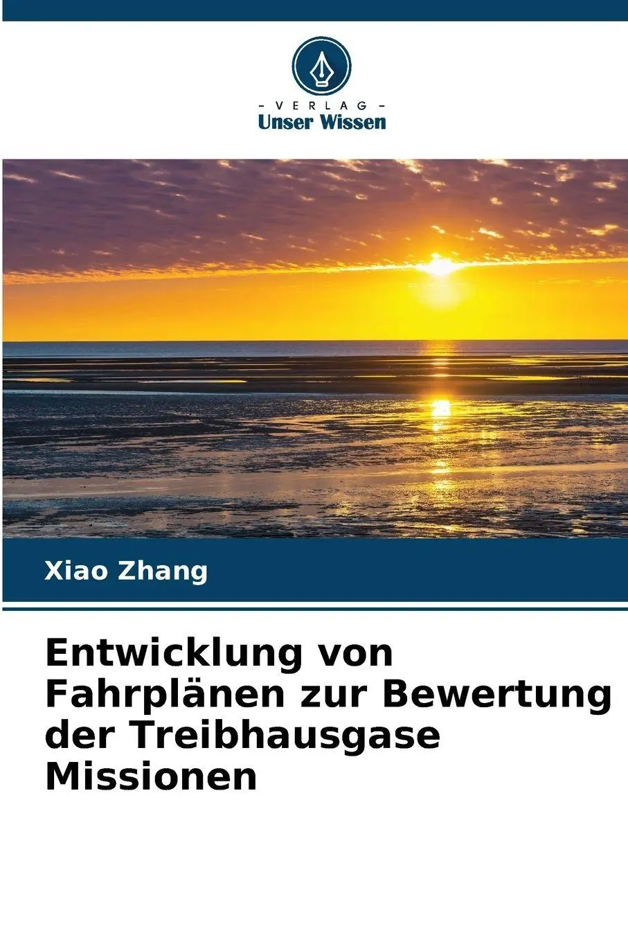 Cover: 9786209275425 | Entwicklung von Fahrplänen zur Bewertung der Treibhausgase Missionen