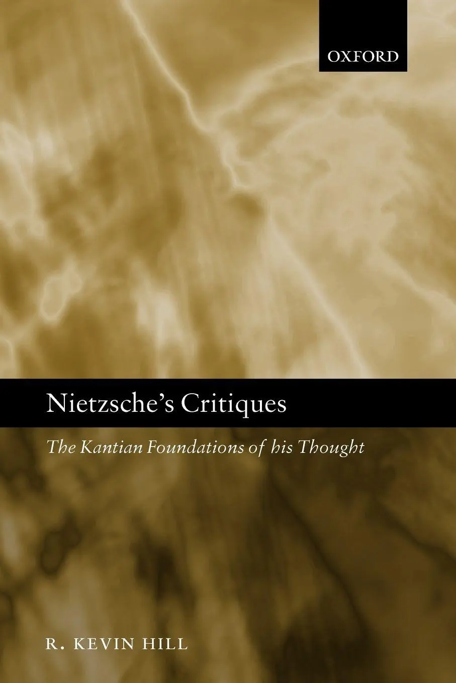 Cover: 9780199285525 | Nietzsche's Critiques | The Kantian Foundations of His Thought | Hill