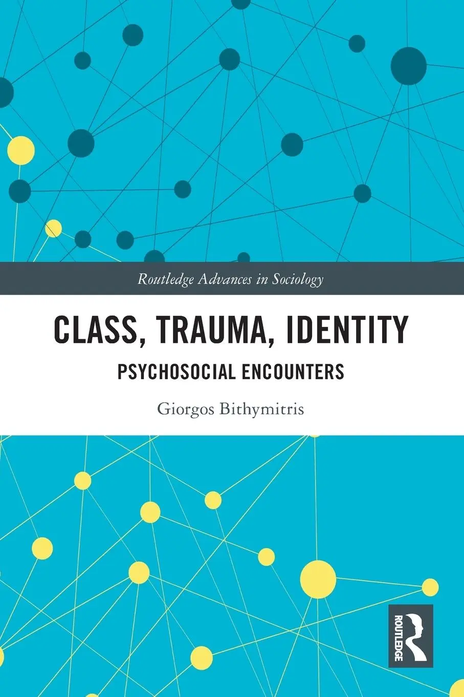 Cover: 9780367725525 | Class, Trauma, Identity | Psychosocial Encounters | Bithymitris | Buch