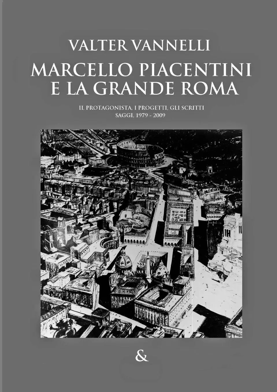 Cover: 9781445765525 | MARCELLO PIACENTINI E LA GRANDE ROMA | Valter Vannelli | Taschenbuch