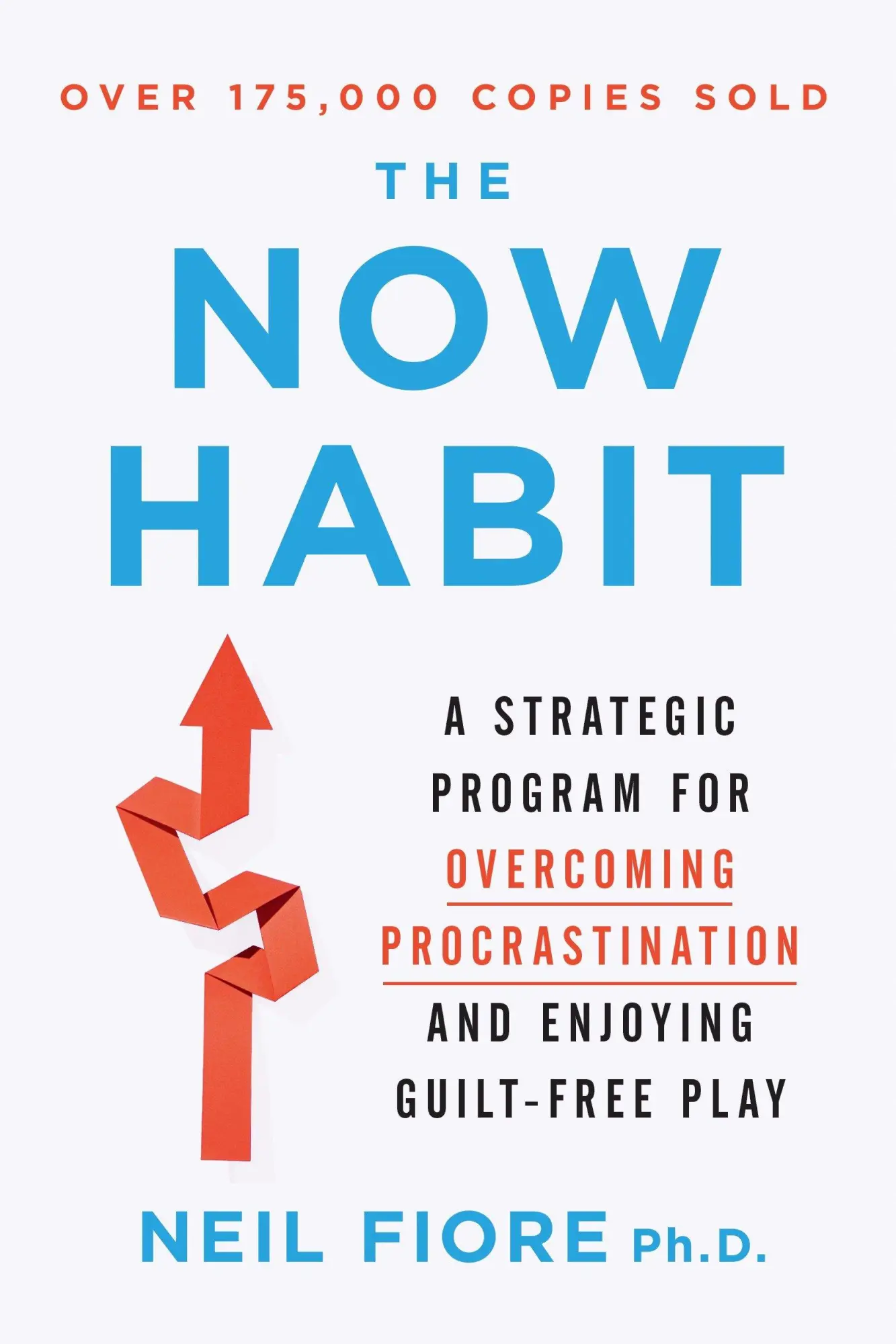 Cover: 9781585425525 | The Now Habit | Neil Fiore | Taschenbuch | Einband - flex.(Paperback)