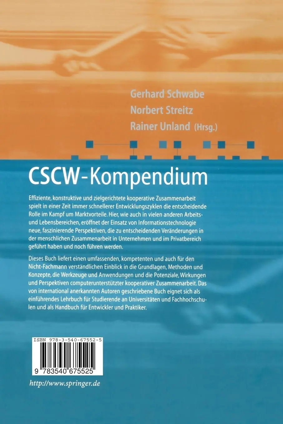 Rückseite: 9783540675525 | CSCW-Kompendium | Gerhard Schwabe (u. a.) | Taschenbuch | xii | 2001