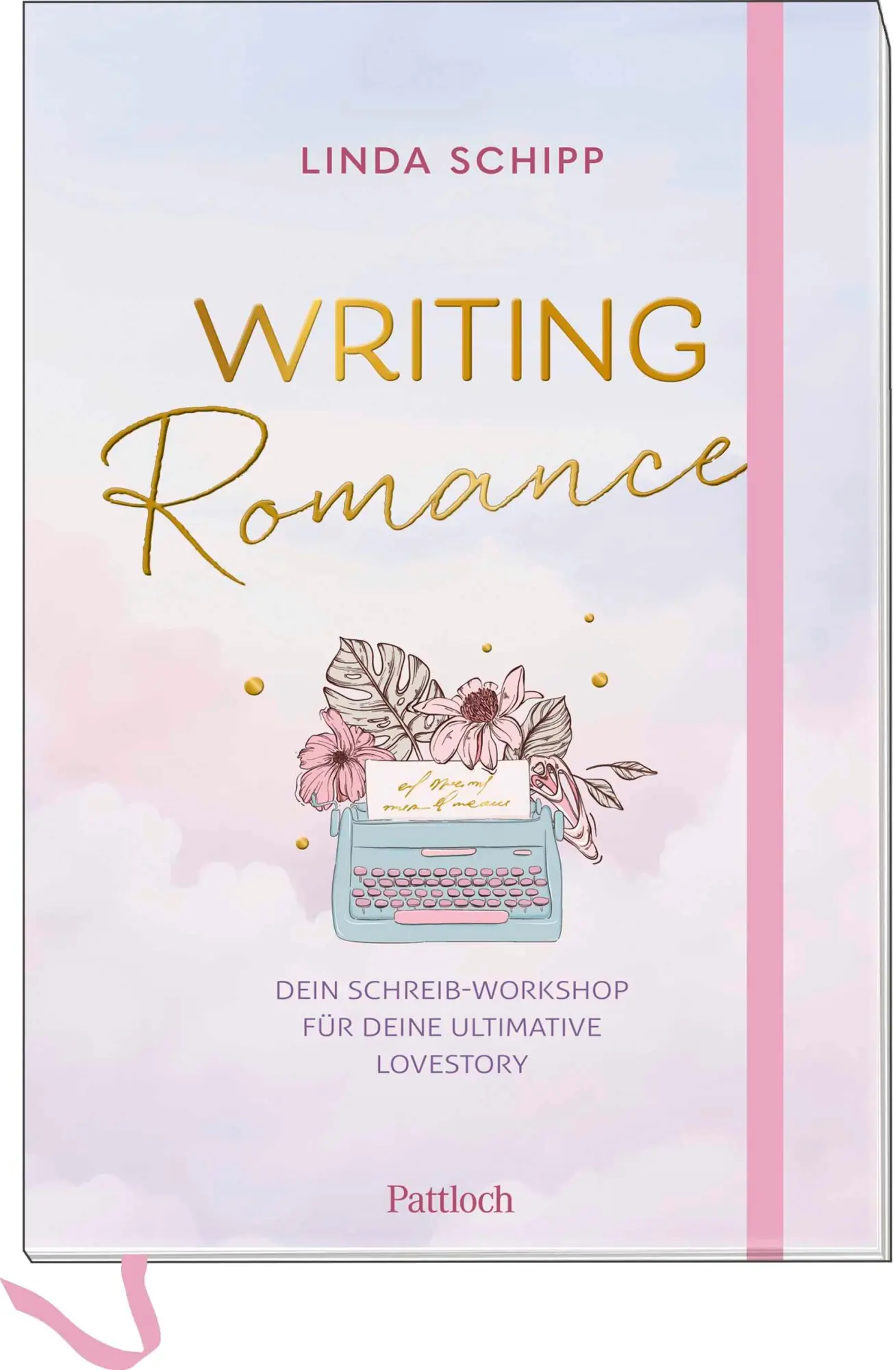 Cover: 9783629015525 | Writing Romance. Dein Schreib-Workshop für deine ultimative Lovestory