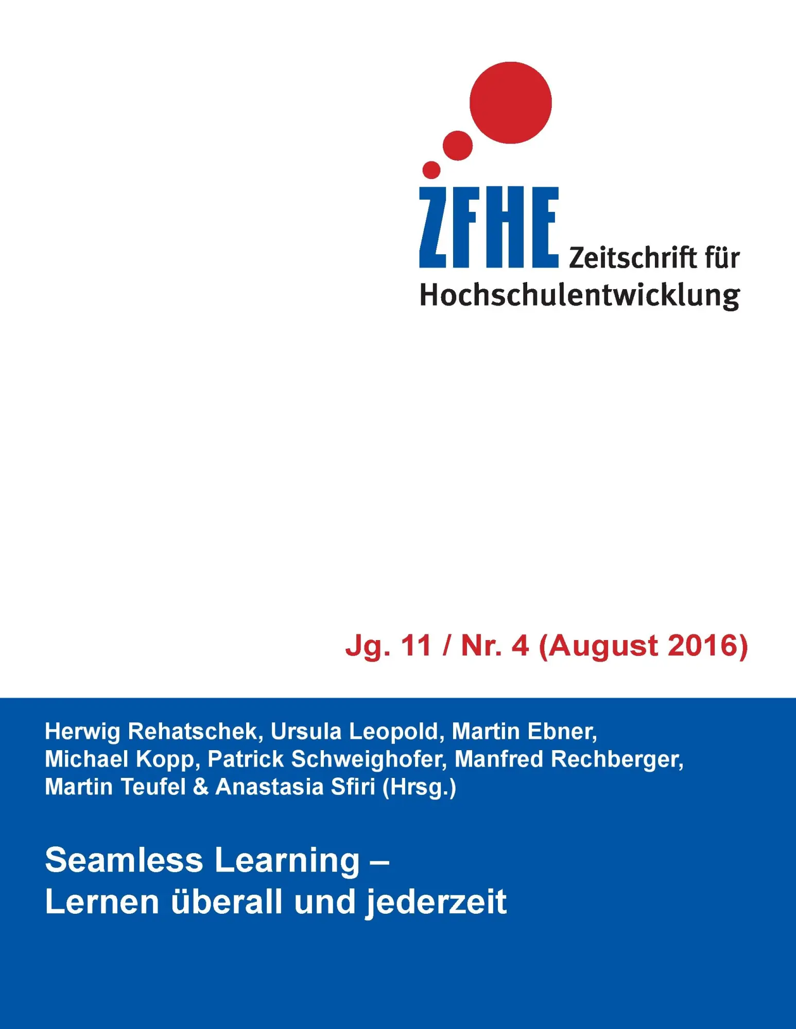 Seamless Learning: Lernen überall und jederzeit (Zeitschrift für Hochschulentwicklung)