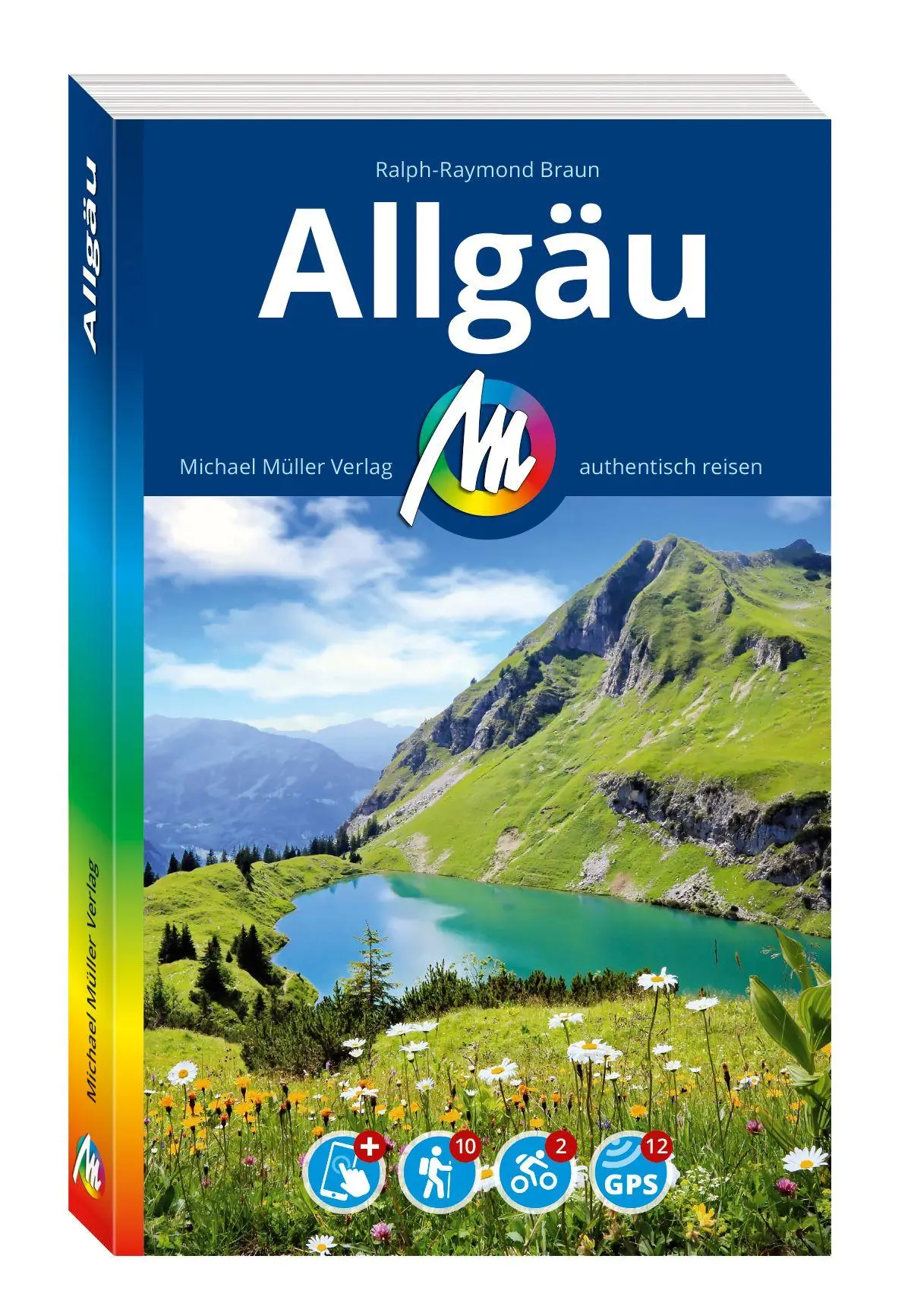 Cover: 9783966855525 | MICHAEL MÜLLER Reiseführer Allgäu | Ralph Raymond-Braun | Taschenbuch
