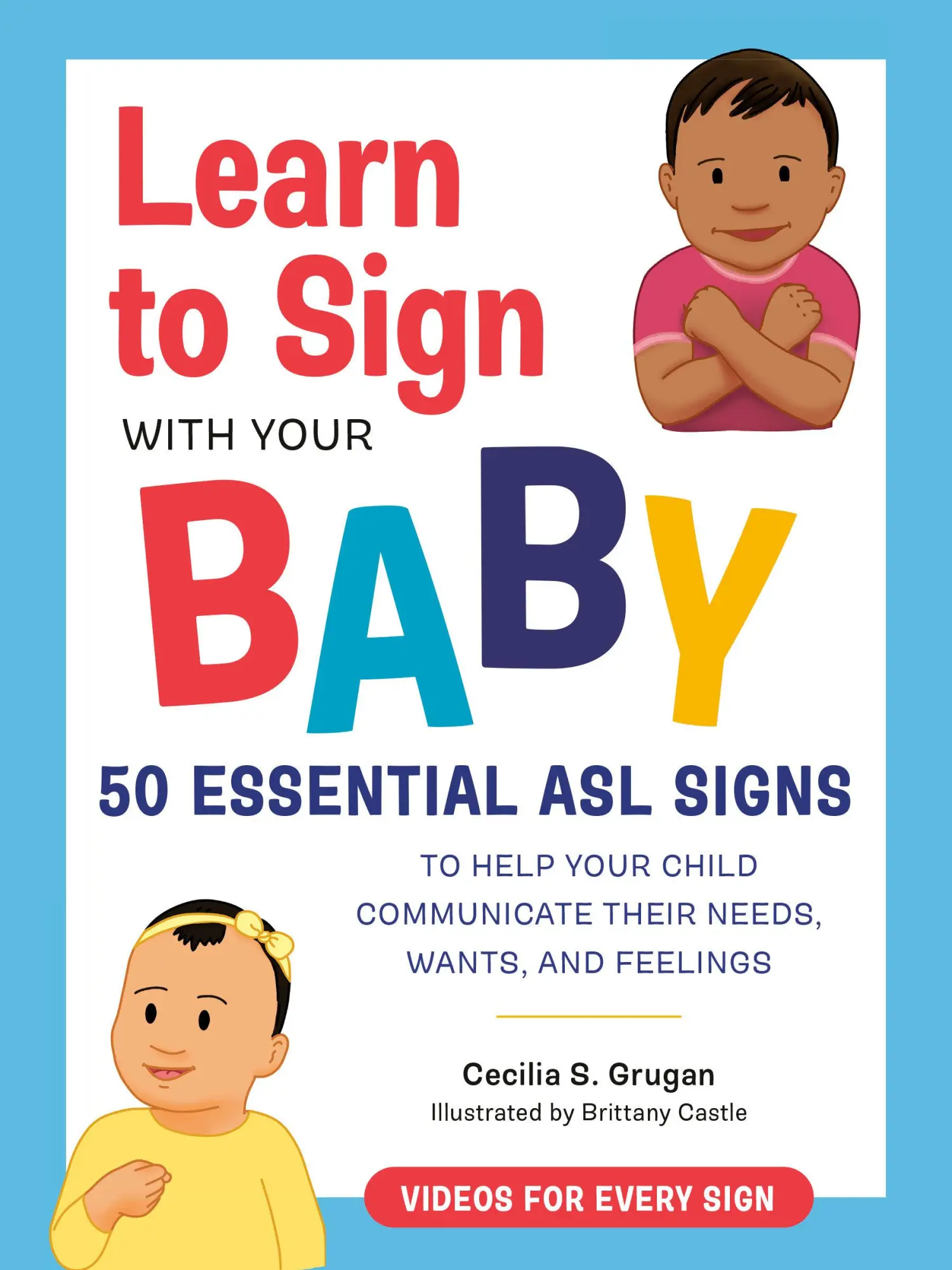 Cover: 9780593435625 | Learn to Sign with Your Baby | Cecilia S Grugan | Taschenbuch | 2022