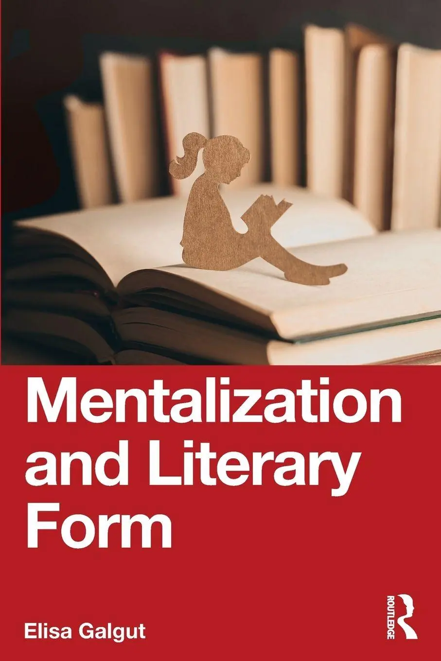 Cover: 9781032685625 | Mentalization and Literary Form | Elisa Galgut | Taschenbuch | 2025