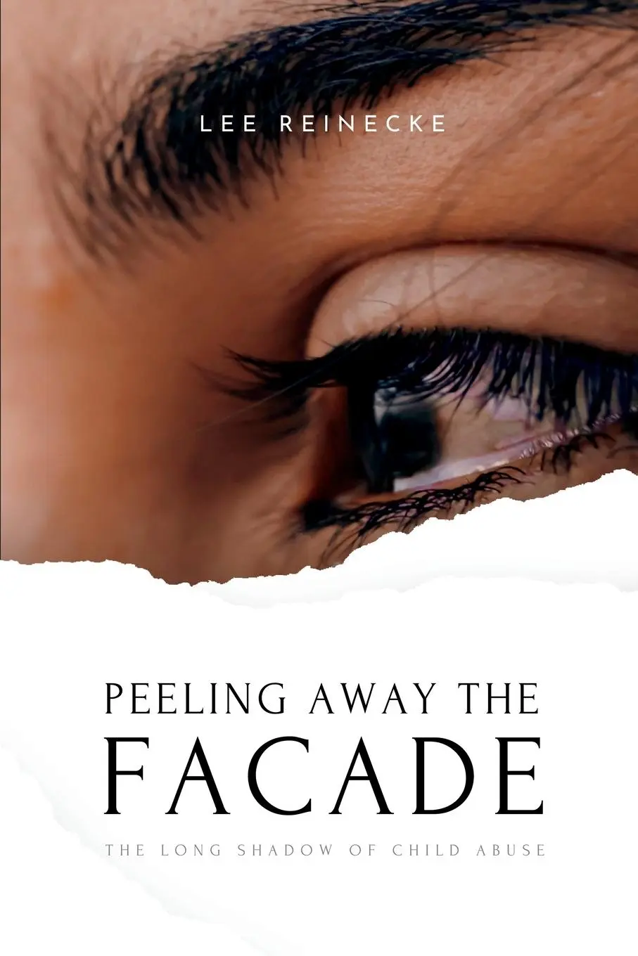 Cover: 9781736125625 | Peeling Away the Facade | The Long Shadow of Child Abuse | Reinecke