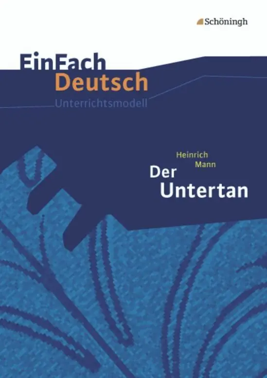 Cover: 9783140225625 | Der Untertan. EinFach Deutsch Unterrichtsmodelle | Mann (u. a.) | Buch