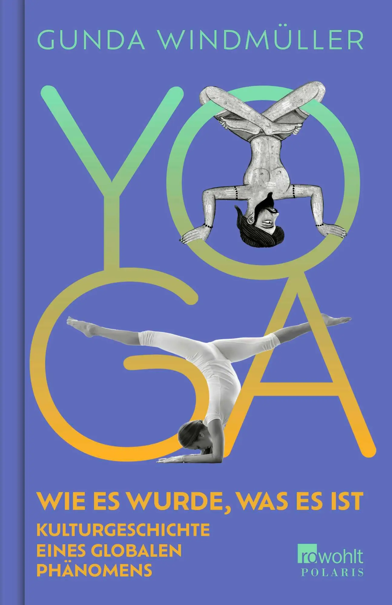 Cover: 9783499015625 | Yoga | Gunda Windmüller | Buch | 304 S. | Deutsch | 2025