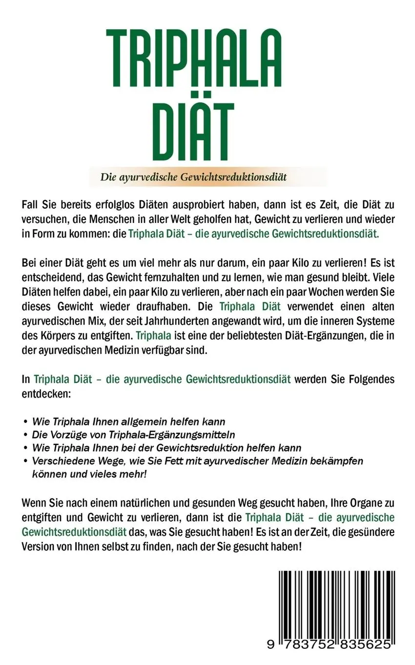 Rückseite: 9783752835625 | Triphala Diät | Die ayurvedische Gewichtsreduktionsdiät | Anand Gupta