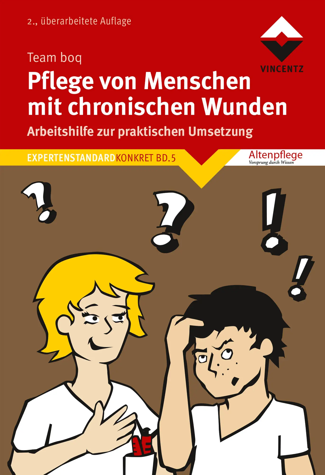 Cover: 9783866305625 | Pflege von Menschen mit chronische Wunden | Team boq | Taschenbuch