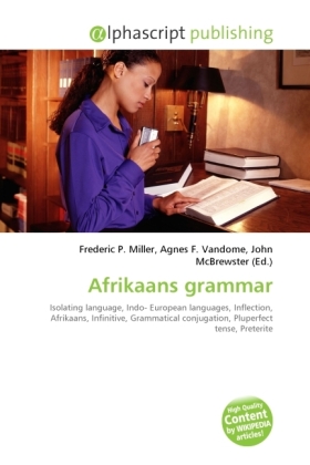 Afrikaans grammar | Frederic P. Miller (u. a.) | Taschenbuch | Englisch | Alphascript Publishing | EAN 9786130715625 - Miller, Frederic P.