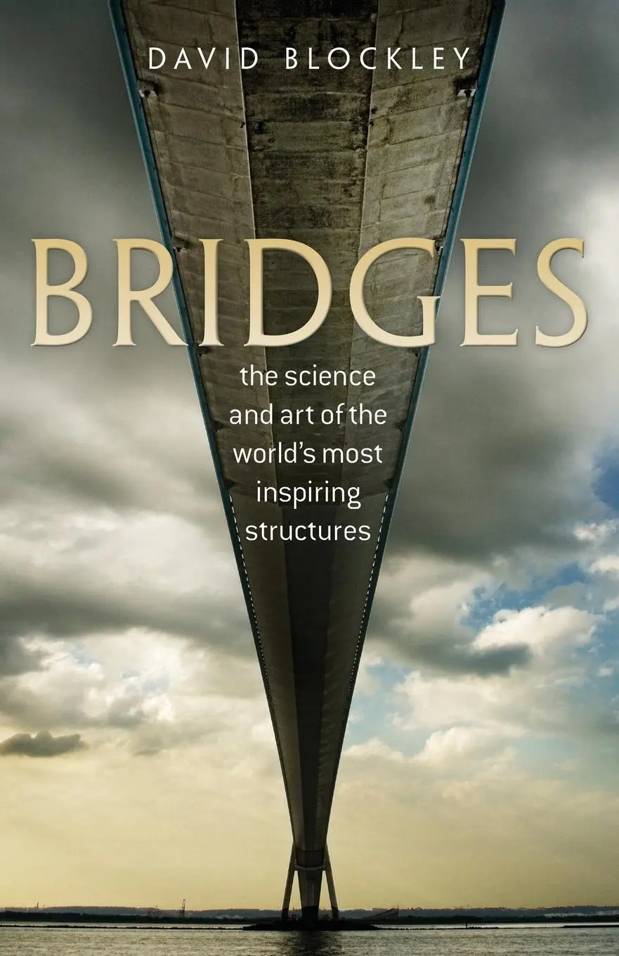 Cover: 9780199645725 | Bridges | The Science and Art of the World's Most Inspiring Structures