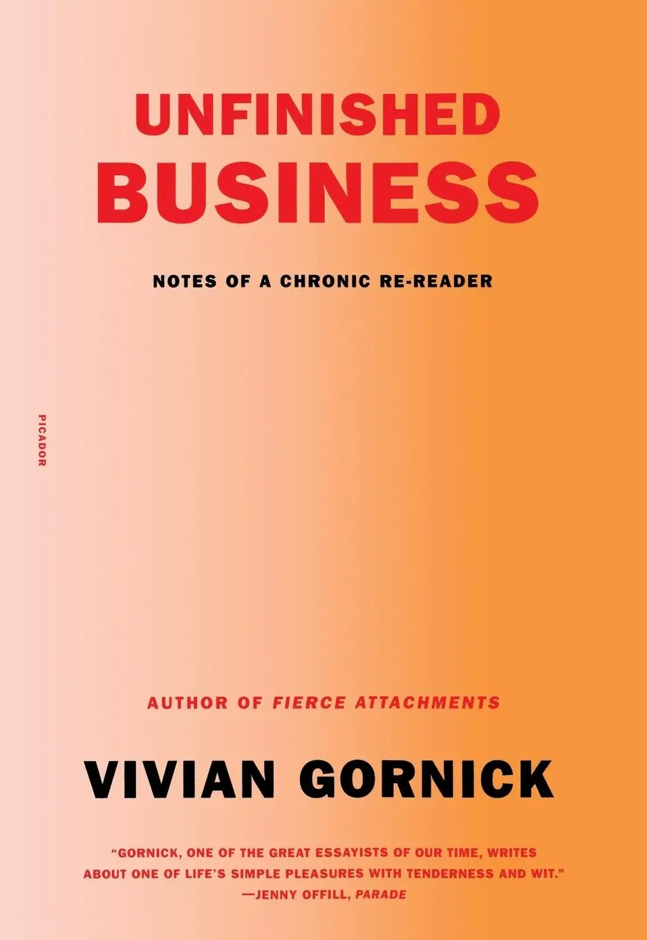 Cover: 9781250785725 | Unfinished Business | Notes of a Chronic Re-reader | Vivian Gornick