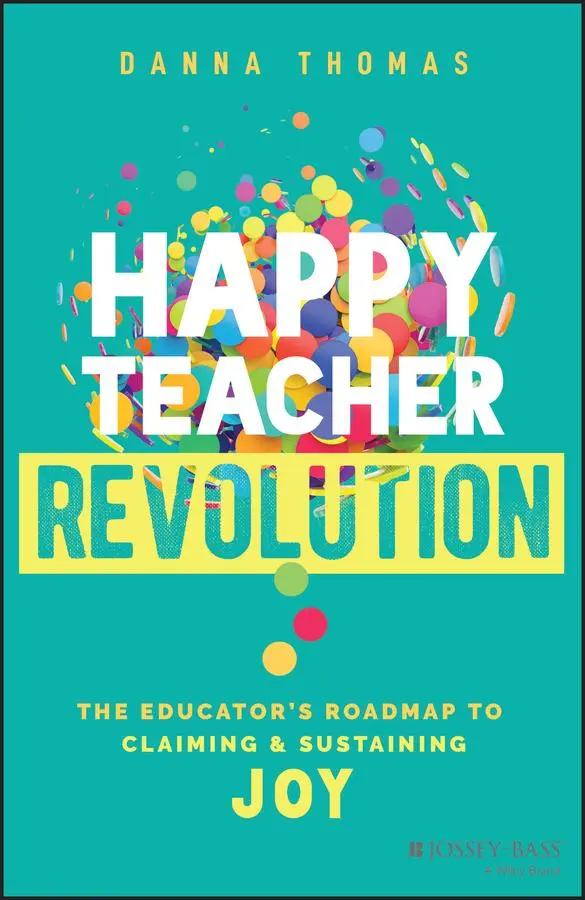 Cover: 9781394195725 | Happy Teacher Revolution | Danna Thomas | Taschenbuch | Englisch